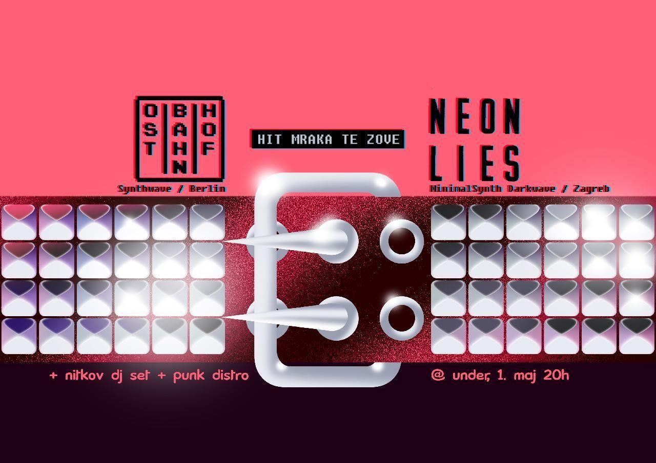 Slika za Ostbahnhof (DE) & Neon Lies (CRO)