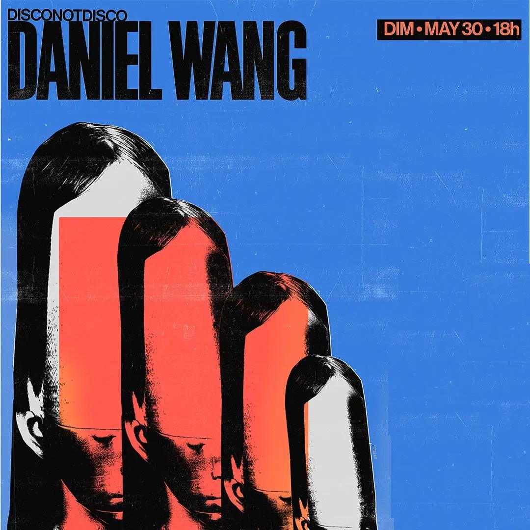 Slika za Disco Not Disco: Daniel Wang (USA)