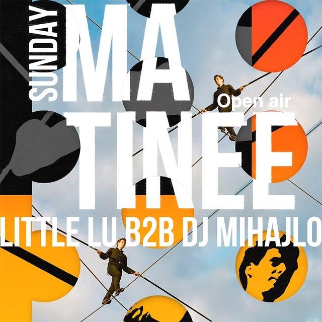 Slika za Sunday Matinee: Little Lu b2b DJ Mihajlo