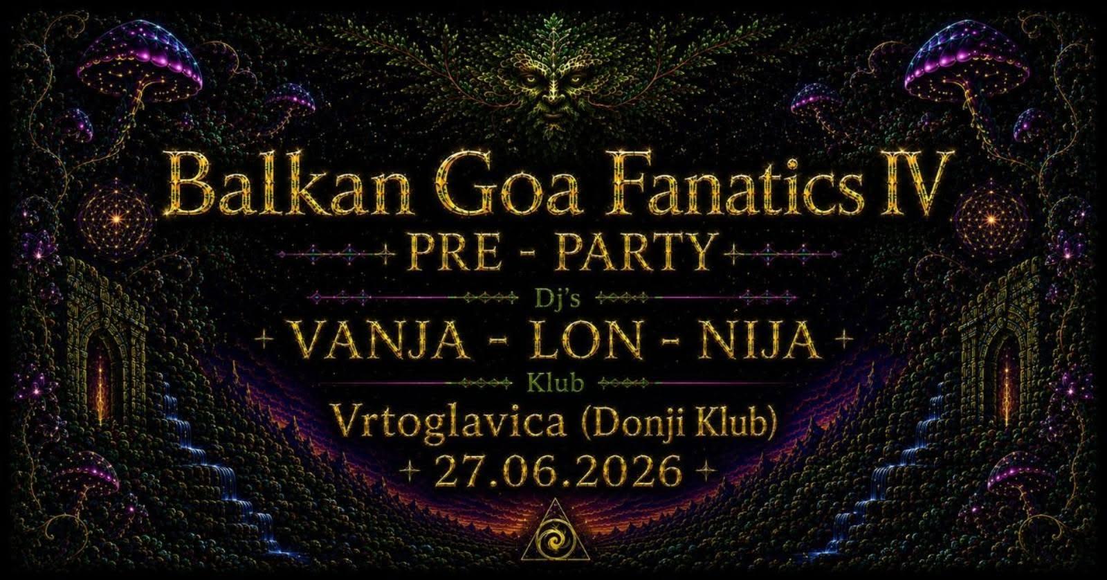 Slika za Balkan Goa Fanatics IV - Pre Party