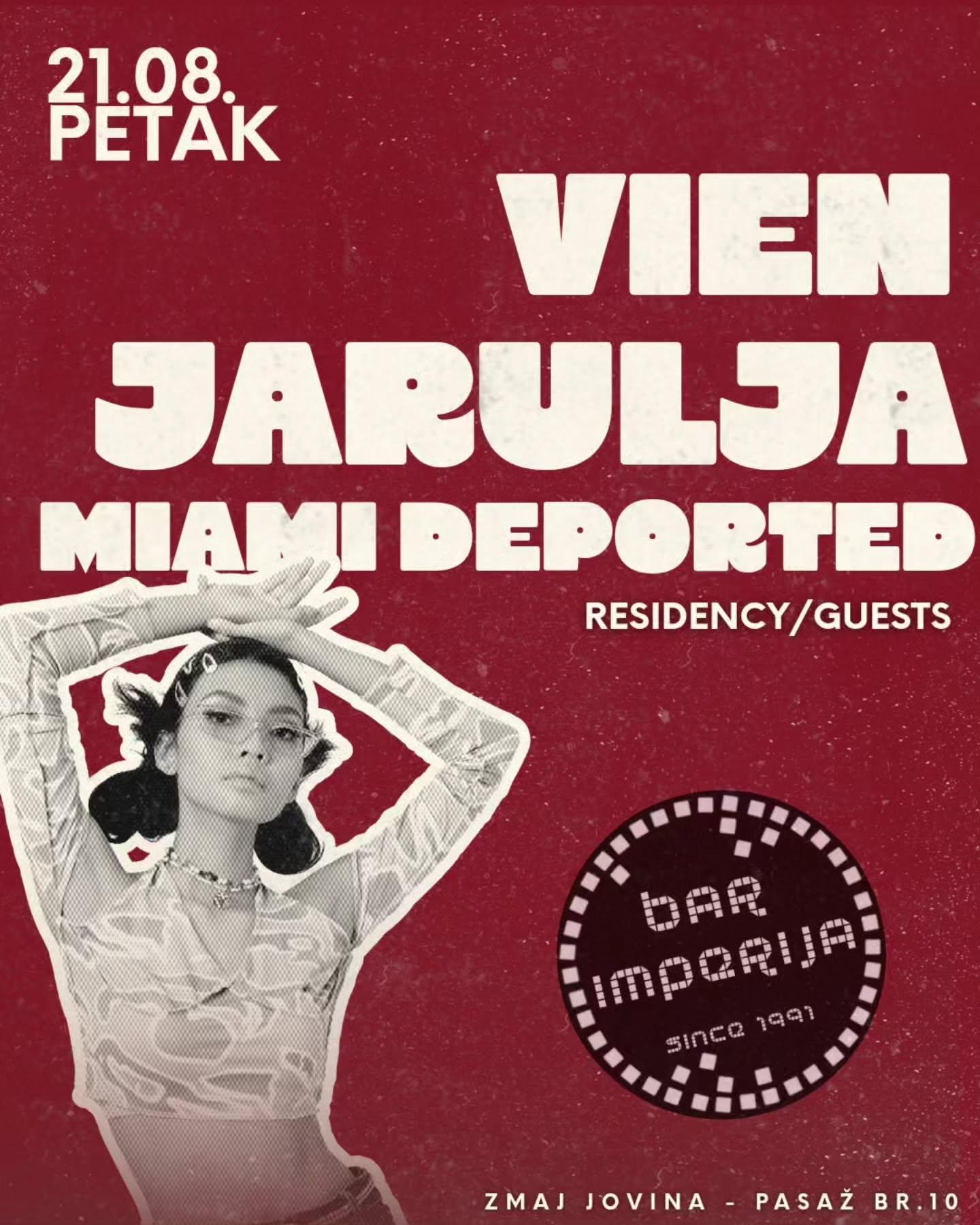 Slika za VIEN: Jarulja & Miami Deported