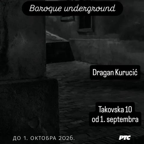 Slika za Baroque Underground: Dragan Kurucić