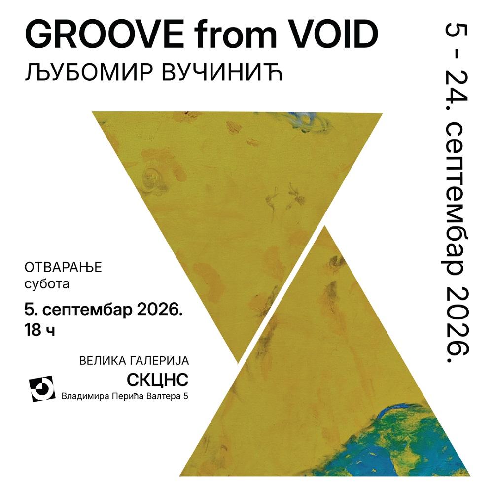 Slika za GROOVE from VOID: Ljubomir Vučinić