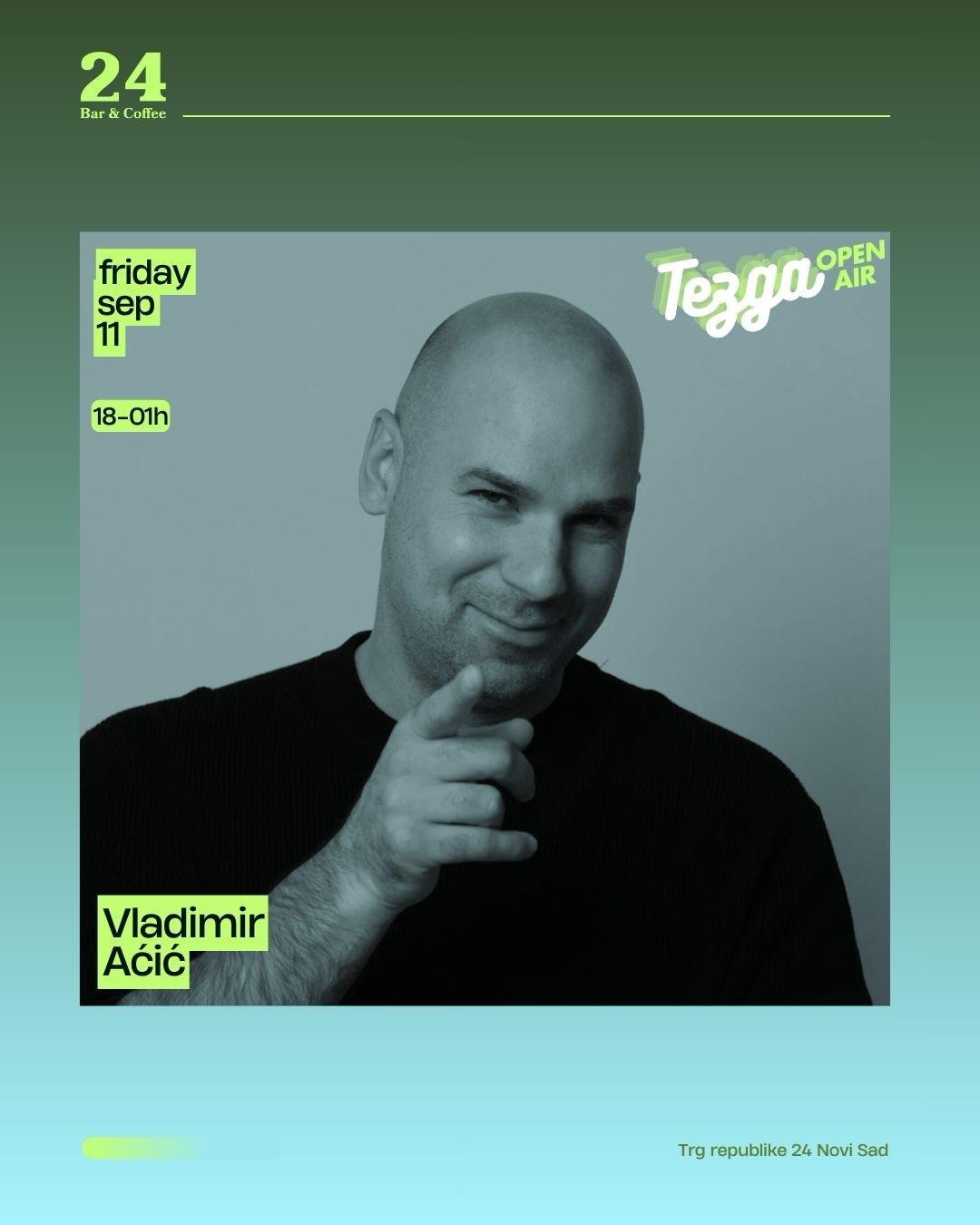 Slika za Tezga Open Air: Vladimir Aćić