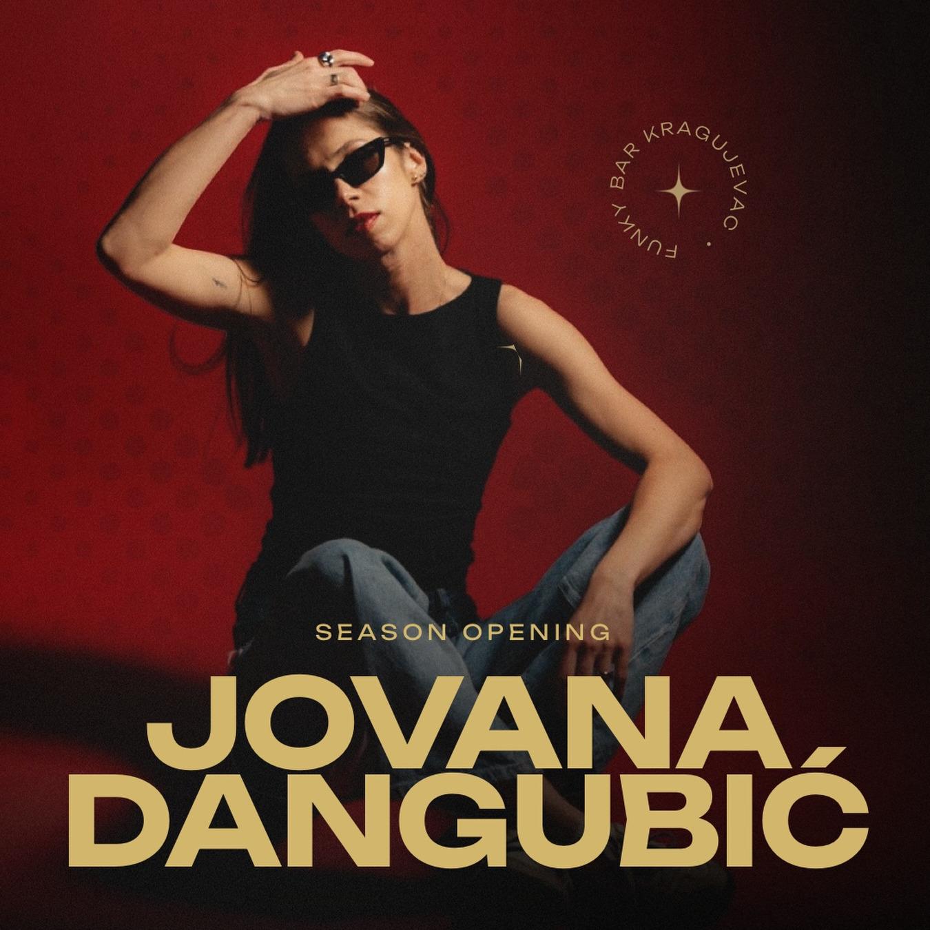 Slika za Season Opening: Jovana Dangubić