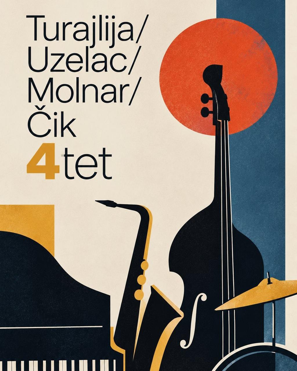 Slika za Turajlija / Uzelac / Molnar / Čik 4tet