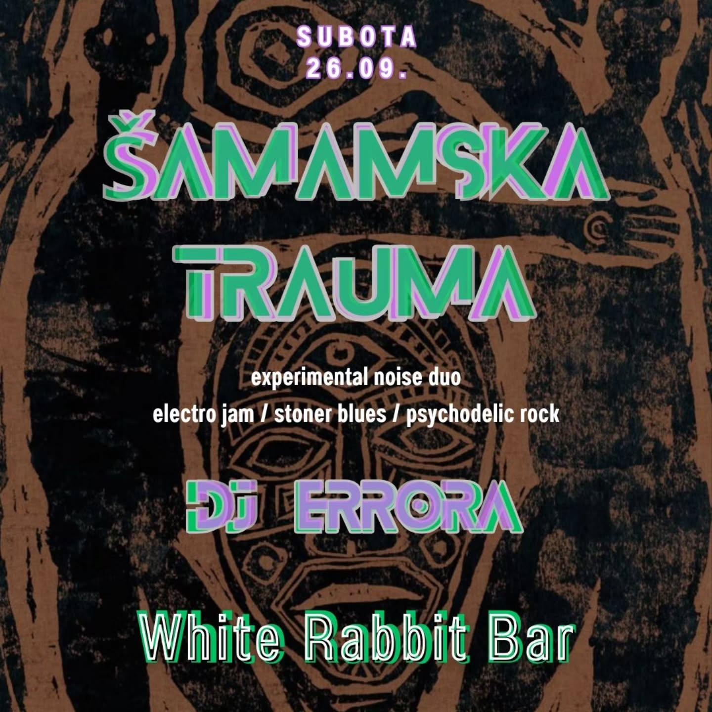 Slika za Šamanska Trauma & DJ Errora