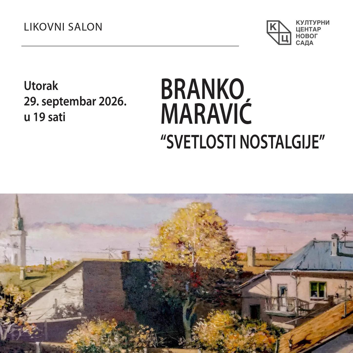 Slika za "Svetlosti nostalgije" – Branko Maravić