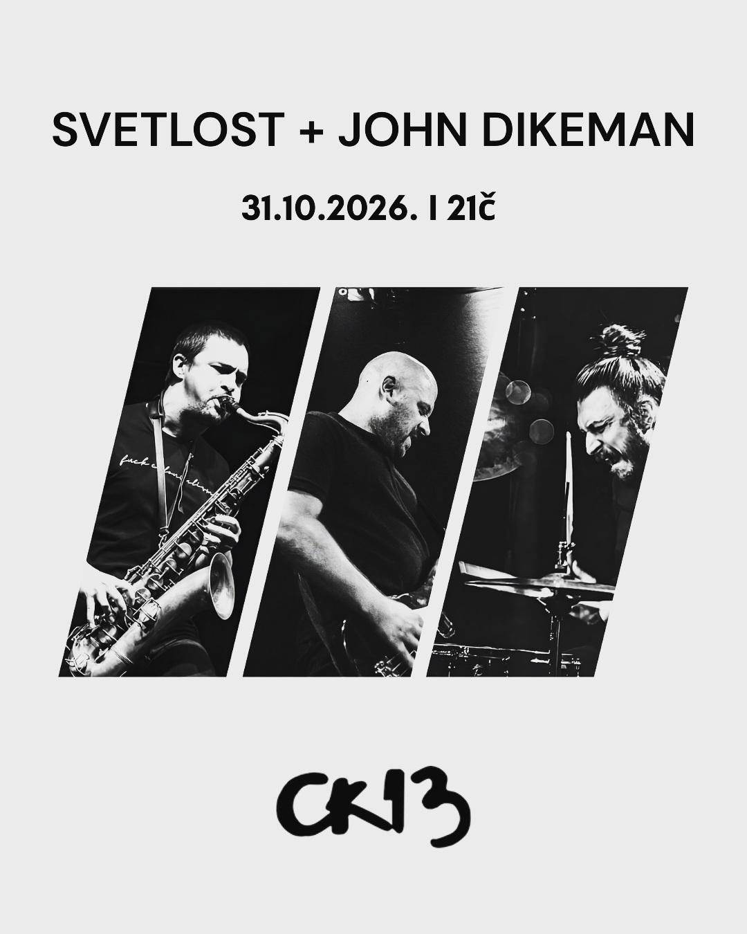 Slika za Svetlost (MK) + John Dikeman (NL)